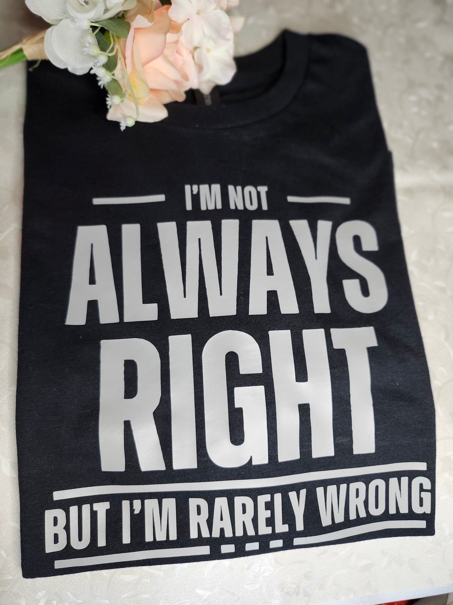 Always Right Tshirt