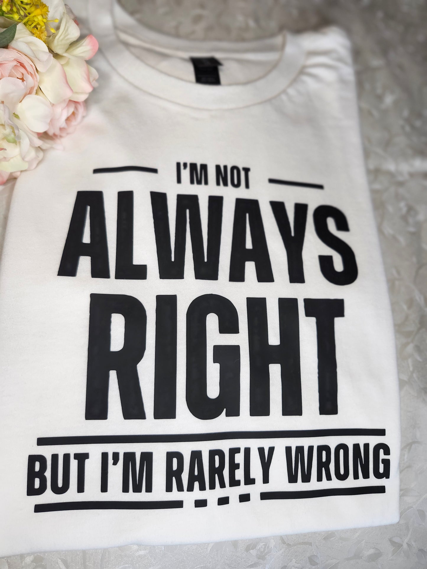 Always Right Tshirt