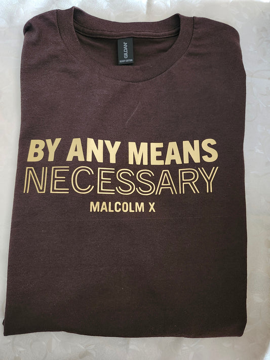 By Any Means Necessary