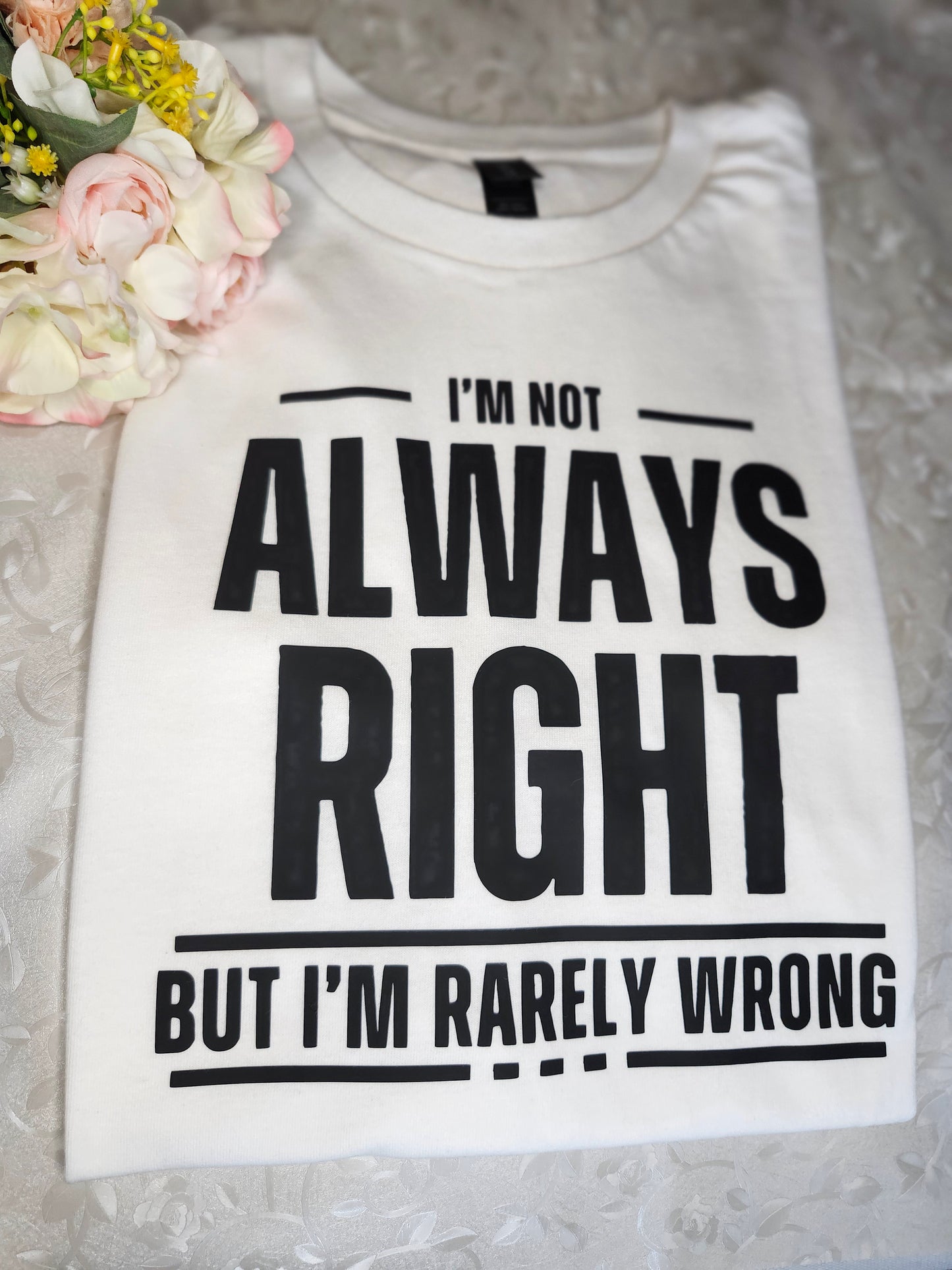Always Right Tshirt
